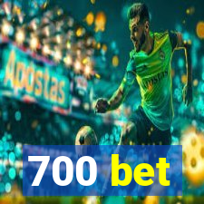 700 bet